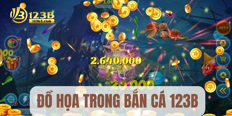 Đồ hoa bắn cá 123B đỉnh cao thu hút người chơi