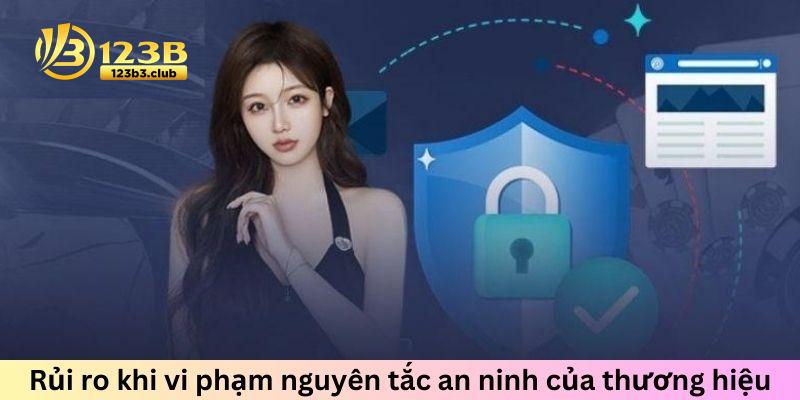 Rủi ro khi vi phạm nguyên tắc an ninh của thương hiệu