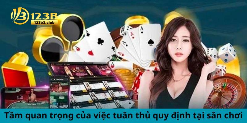 Tầm quan trọng của việc tuân thủ quy định tại sân chơi