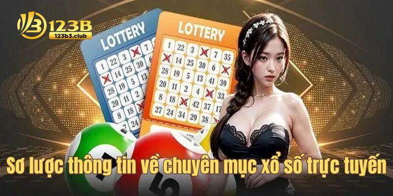 Xổ số 123B nổi bật với phần thưởng vô cùng hậu hĩnh