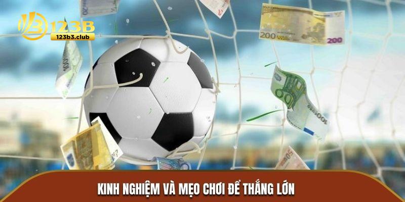 Chuyên gia chia sẻ bí quyết chơi kèo chấp tỷ lệ thắng cao